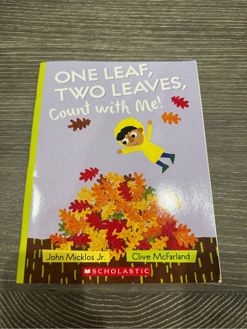 Scholastic One Leaf, Two Leaves, Count With Me! book